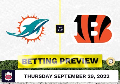 Dolphins vs. Bengals Week 4 Prediction and Odds - Sep 29, 2022
