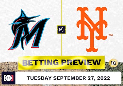 Marlins vs. Mets Prediction and Odds - Sep 27, 2022