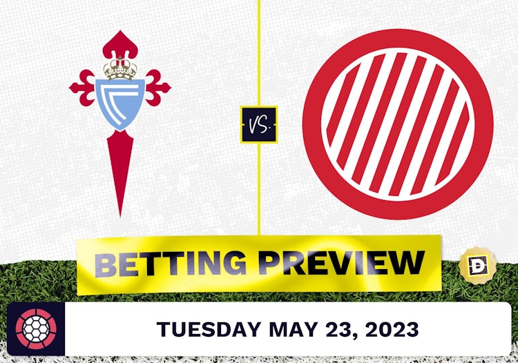 Celta Vigo vs. Girona Prediction and Odds - May 23, 2023