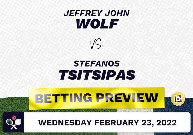 Jeffrey John Wolf vs. Stefanos Tsitsipas Predictions - Feb 23, 2022