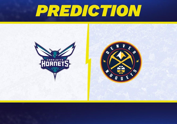 Charlotte Hornets-Denver Nuggets Predictions and Game Preview.