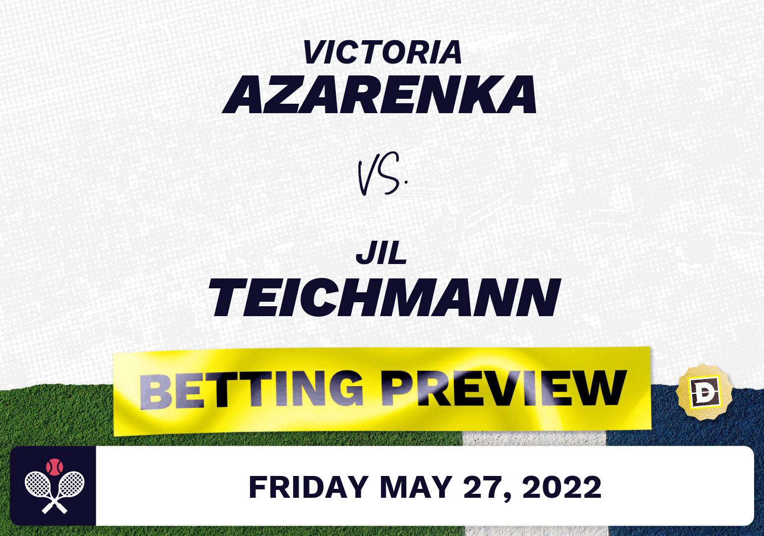Victoria Azarenka vs. Jil Teichmann Predictions - May 27, 2022