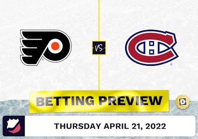 Flyers vs. Canadiens Prediction and Odds - Apr 21, 2022
