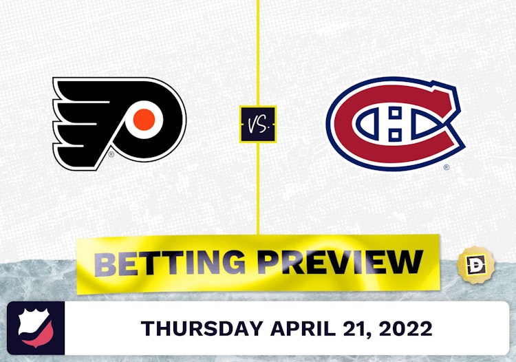 Flyers vs. Canadiens Prediction and Odds - Apr 21, 2022