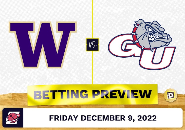 Washington vs. Gonzaga CBB Prediction and Odds - Dec 9, 2022