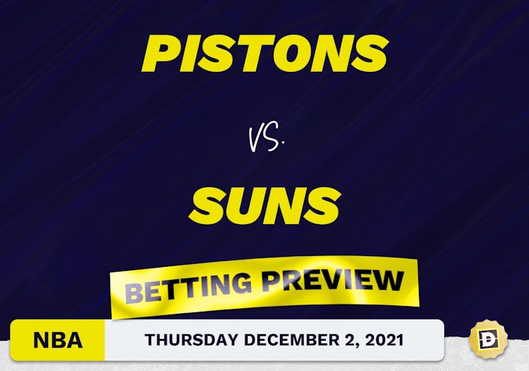 Pistons vs. Suns Predictions and Odds - Dec 2, 2021