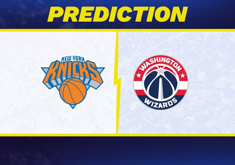 New York Knicks-Washington Wizards Predictions and Game Preview.