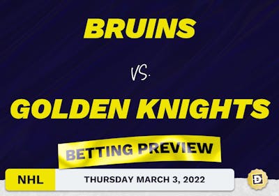 Bruins vs. Golden Knights Predictions and Odds - Mar 3, 2022