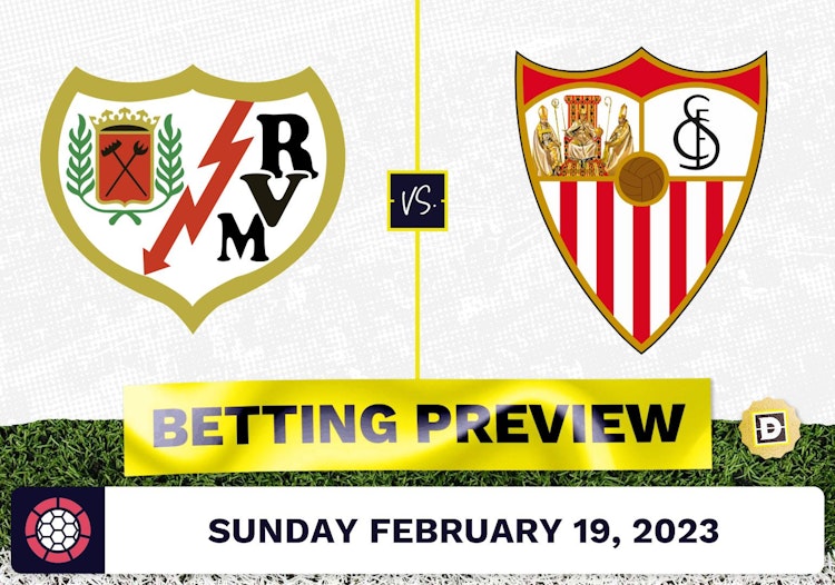 Rayo Vallecano vs. Sevilla Prediction and Odds - Feb 19, 2023