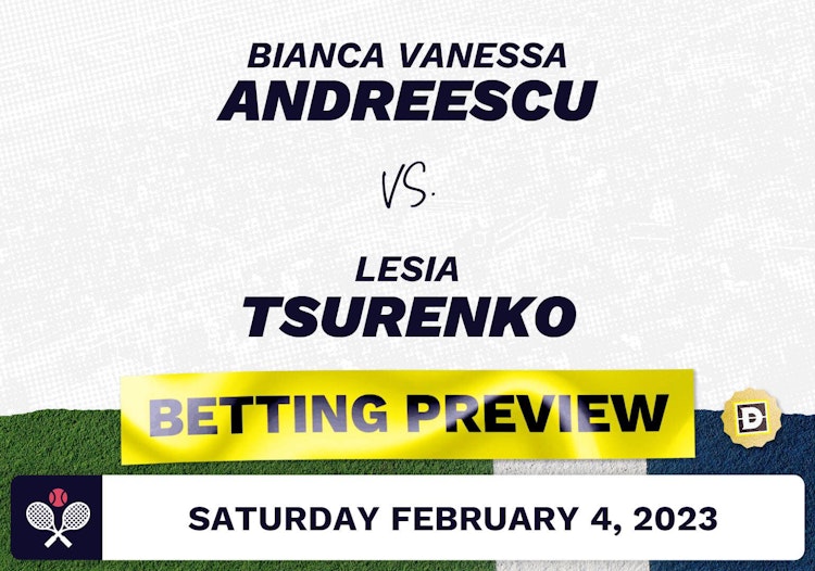 Bianca Vanessa Andreescu vs. Lesia Tsurenko Predictions - Feb 4, 2023