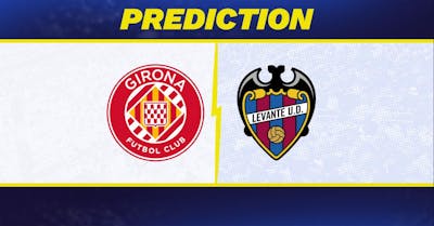 Girona vs. Levante prediction, odds, La Liga picks [9/20/2025]