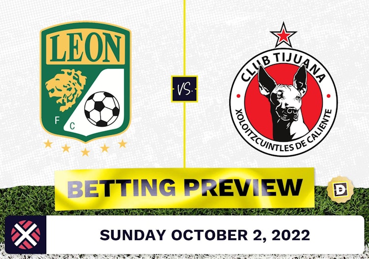 Club Leon vs. Club Tijuana Prediction and Odds - Oct 2, 2022