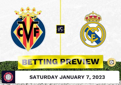 Villareal vs. Real Madrid Prediction and Odds - Jan 7, 2023