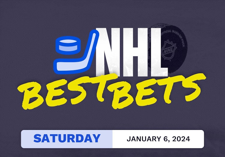 NHL Best Bets Today [Saturday 1/6/2024]