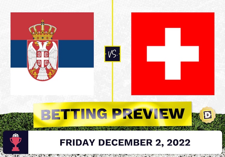 Serbia vs. Switzerland Prediction and Odds - Dec 2, 2022