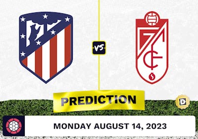 Atletico Madrid vs. Granada Prediction and Odds - August 14, 2023