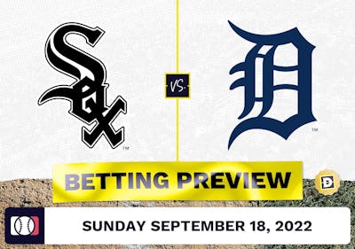 White Sox vs. Tigers Prediction and Odds - Sep 18, 2022