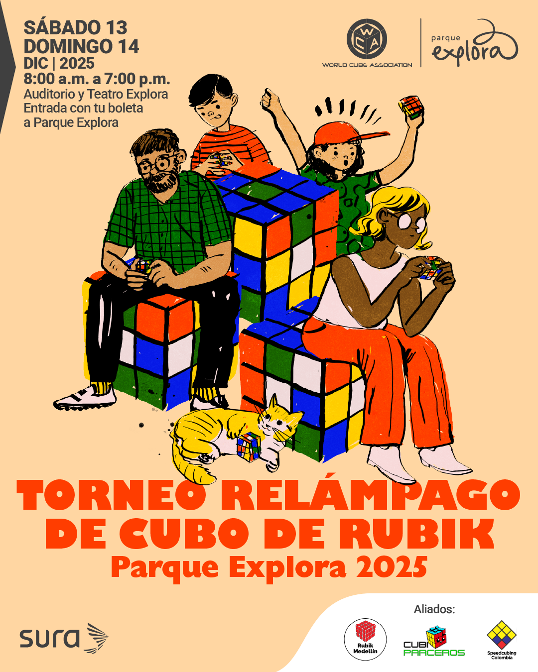Ilustración. El fondo es de un color uniforme y claro. Sobre él se ve un conjunto de cubos de Rubik apilados de gran tamaño, en cuyos lados aparecen colores como azul, verde, rojo, amarillo y blanco. Varias personas interactúan con cubos: un hombre con barba y gafas sentado sobre un cubo sostiene uno entre sus manos; un joven detrás suyo observa otro cubo; una persona con gorra alza un cubo con gesto entusiasta; y una mujer sentada a la derecha manipula otro cubo con concentración. En el suelo, un gato sostiene también un pequeño cubo entre sus patas. En la parte superior izquierda se lee: «Sábado trece domingo catorce de diciembre de dos mil veinticinco de ocho de la mañana a siete de la noche. Auditorio y Teatro Explora. Entrada con tu boleta a Parque Explora». En la zona superior derecha hay dos identificadores gráficos sin nombrarlos. En la parte inferior central aparece el texto: «Torneo relámpago de cubo de Rubik Parque Explora dos mil veinticinco». En la esquina inferior derecha se muestran varios identificadores gráficos bajo el título: «Aliados:».