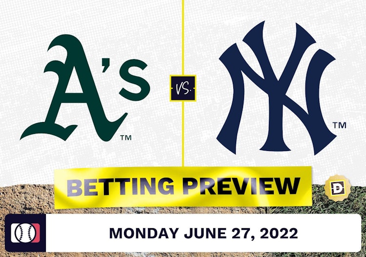 Athletics vs. Yankees Prediction and Odds - Jun 27, 2022