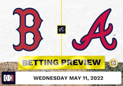 Red Sox vs. Braves Prediction and Odds - May 11, 2022