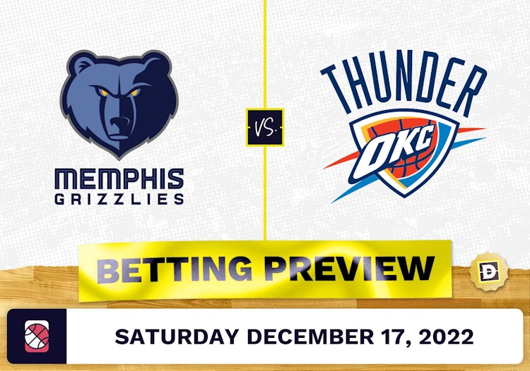 Grizzlies vs. Thunder Prediction and Odds - Dec 17, 2022