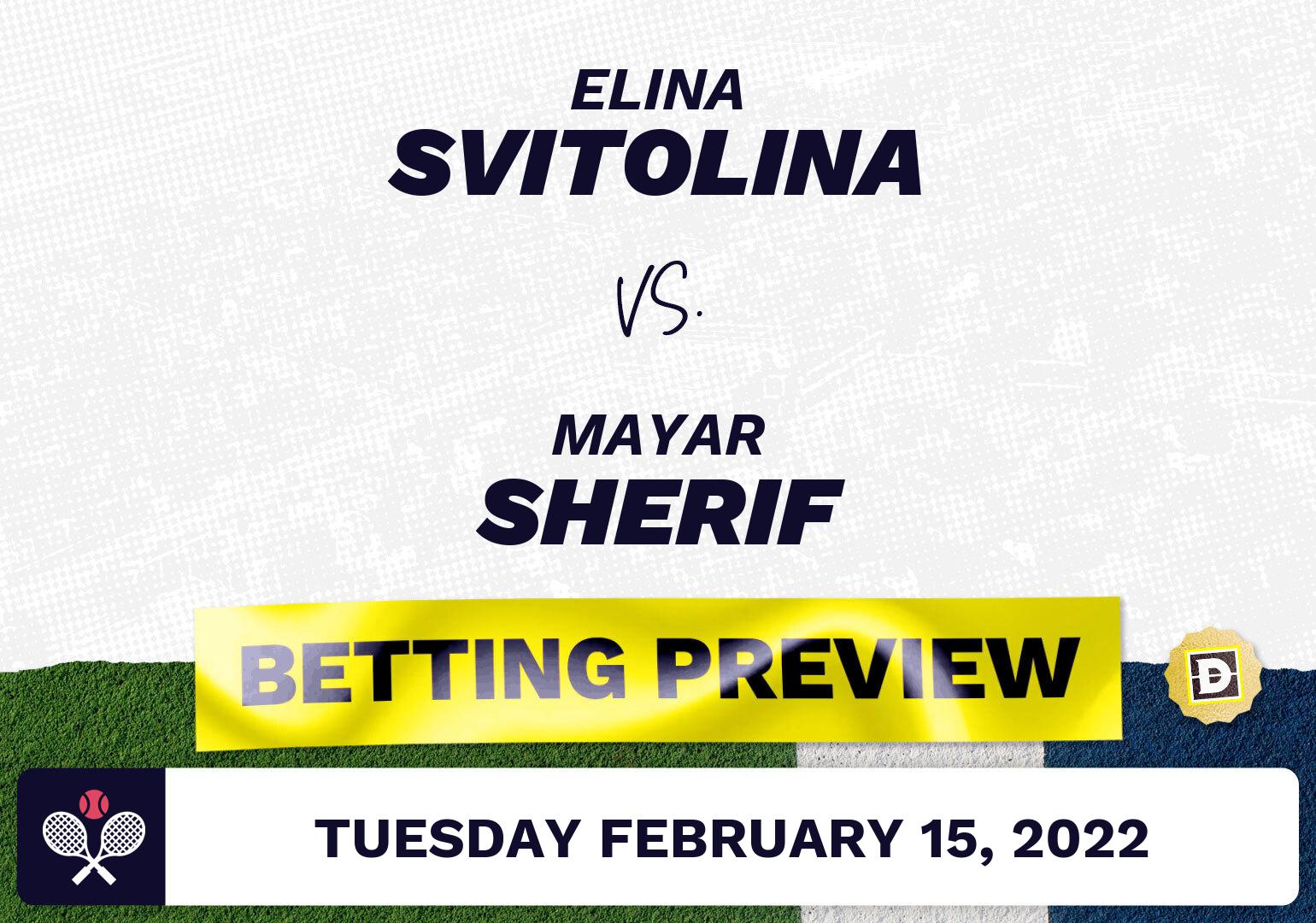 Elina Svitolina vs. Mayar Sherif Predictions - Feb 15, 2022