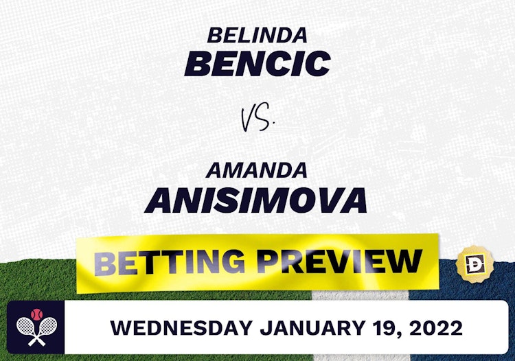 Belinda Bencic vs. Amanda Anisimova Predictions - Jan 19, 2022