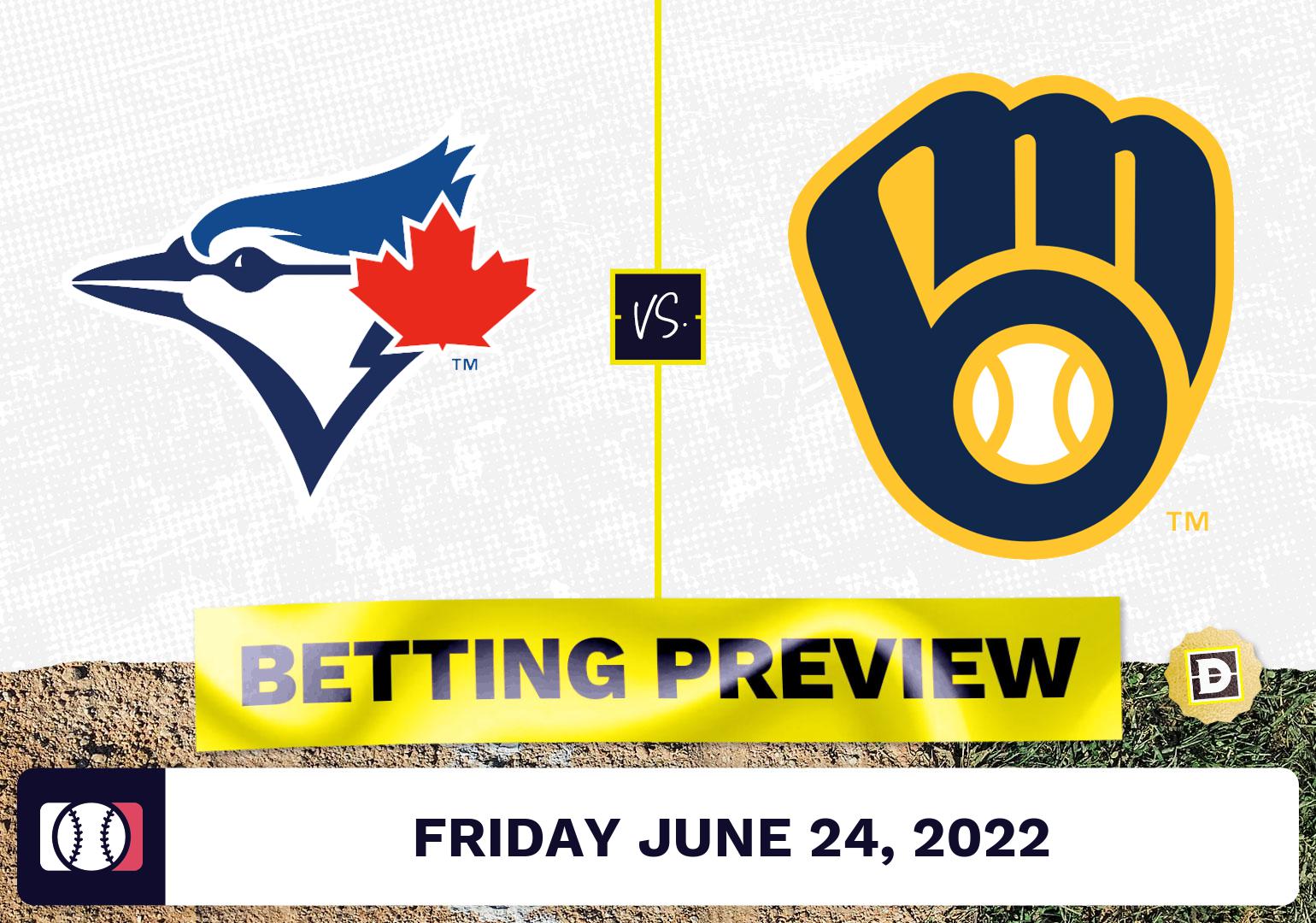 Blue Jays vs. Brewers Prediction and Odds - Jun 24, 2022