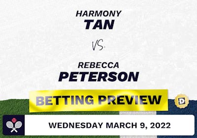 Harmony Tan vs. Rebecca Peterson Predictions - Mar 9, 2022
