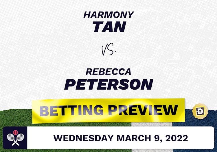Harmony Tan vs. Rebecca Peterson Predictions - Mar 9, 2022