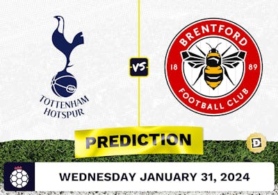 Tottenham vs. Brentford Prediction, Odds, Premier League Picks  [1/31/2024]