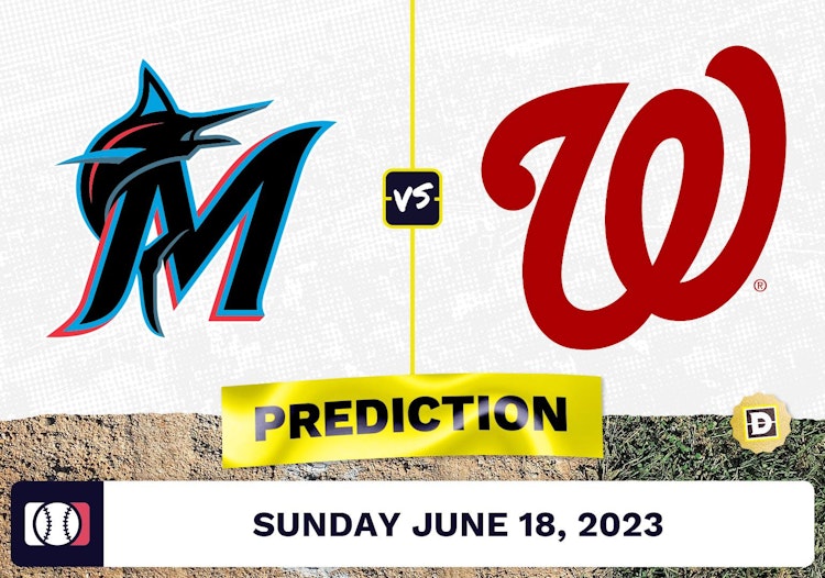 Marlins vs. Nationals Prediction for MLB Sunday [6/18/2023]