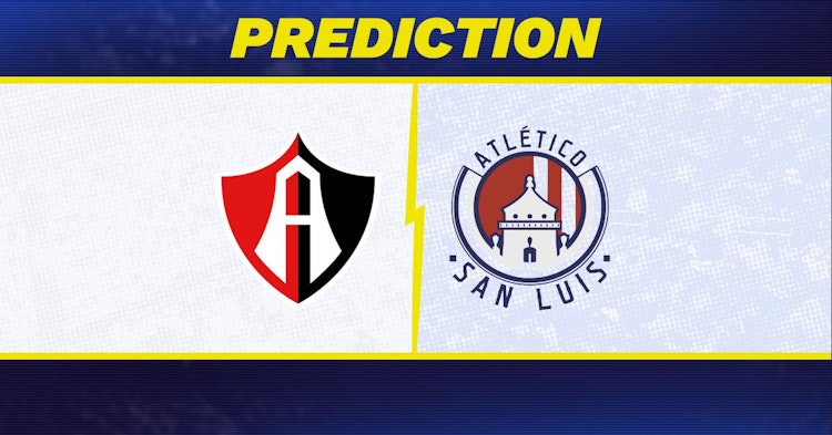 Atlas-San Luis Predictions and Game Preview.