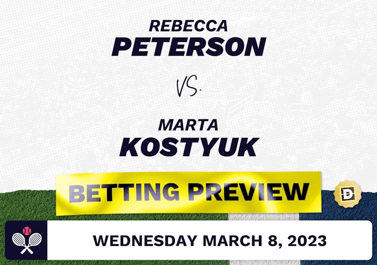 Rebecca Peterson vs. Marta Kostyuk Predictions - Mar 8, 2023