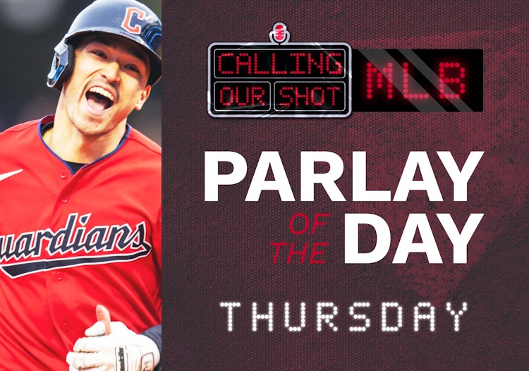 Best MLB Betting Picks and Parlay - Thursday May 18, 2023