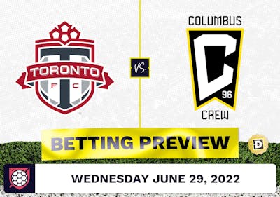 Toronto FC vs. Columbus Crew Prediction - Jun 29, 2022