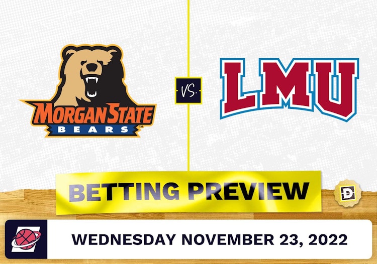 Morgan State vs. Loyola Marymount CBB Prediction and Odds - Nov 23, 2022