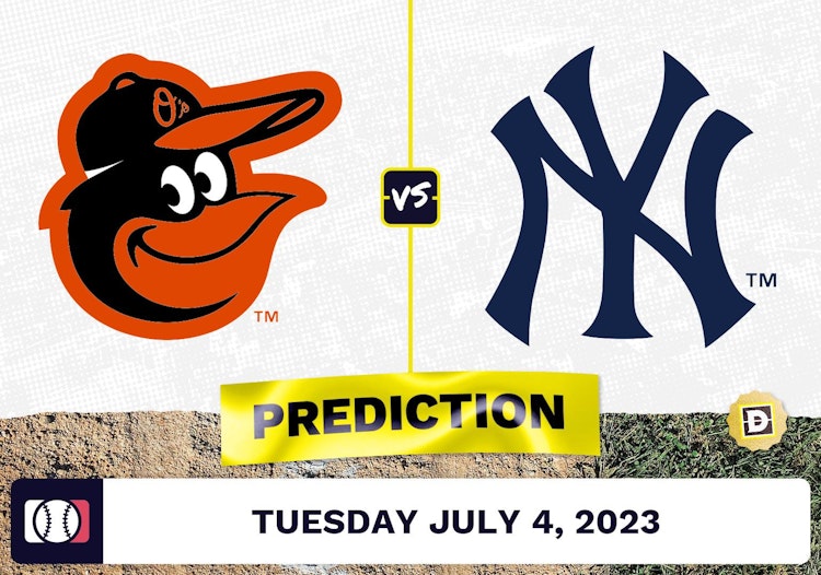 Orioles vs. Yankees Prediction for MLB Tuesday [7/4/2023]