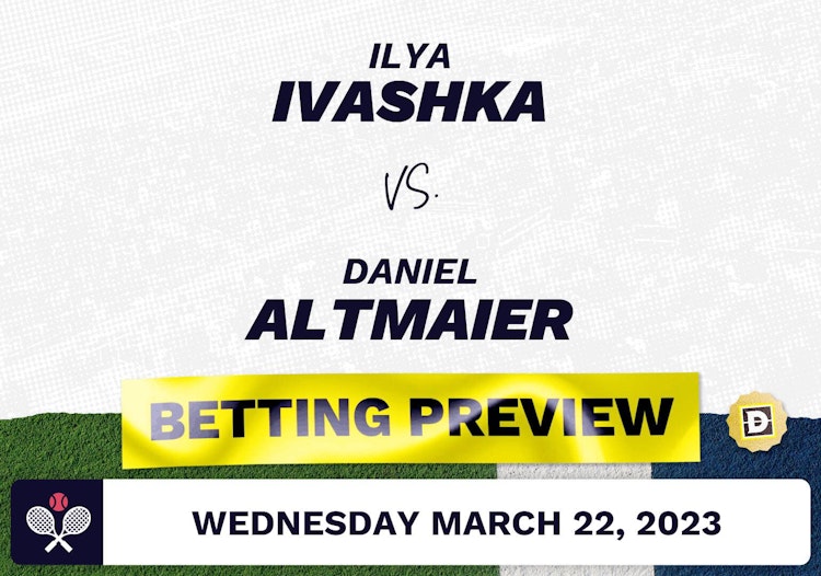 Ilya Ivashka vs. Daniel Altmaier Predictions - Mar 22, 2023