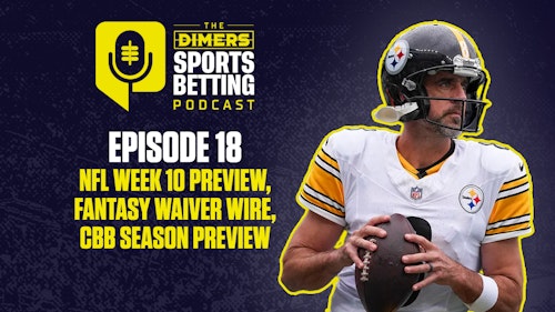 Dimers Sports Betting Podcast Ep. 18: NFL Week 10 Predictions, College Basketball Season Betting Preview