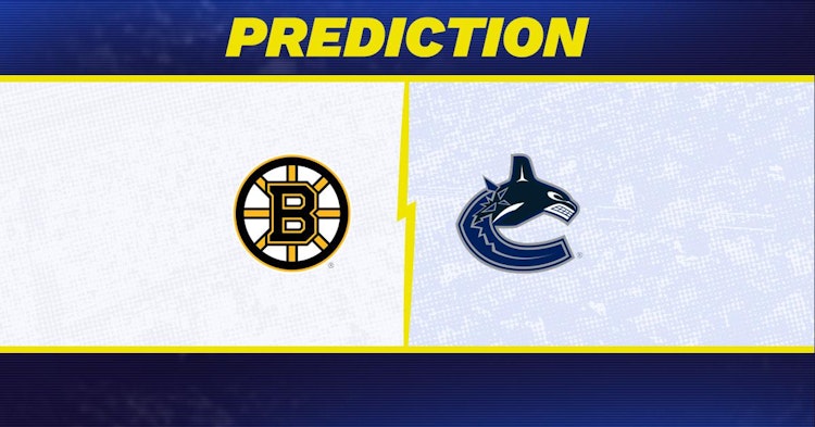 Boston Bruins-Vancouver Canucks Predictions and Game Preview.