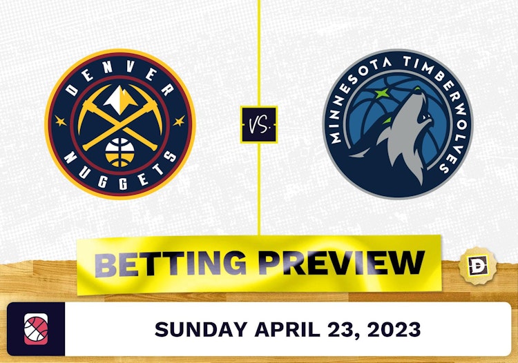 Nuggets vs. Timberwolves Prediction and Odds - Apr 23, 2023