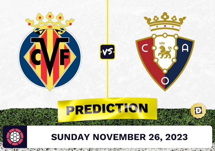 Villareal vs. Osasuna Prediction and Odds - November 26, 2023