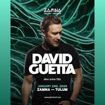 David Guetta Tulum 2026 @ Zamna Festival Tulum