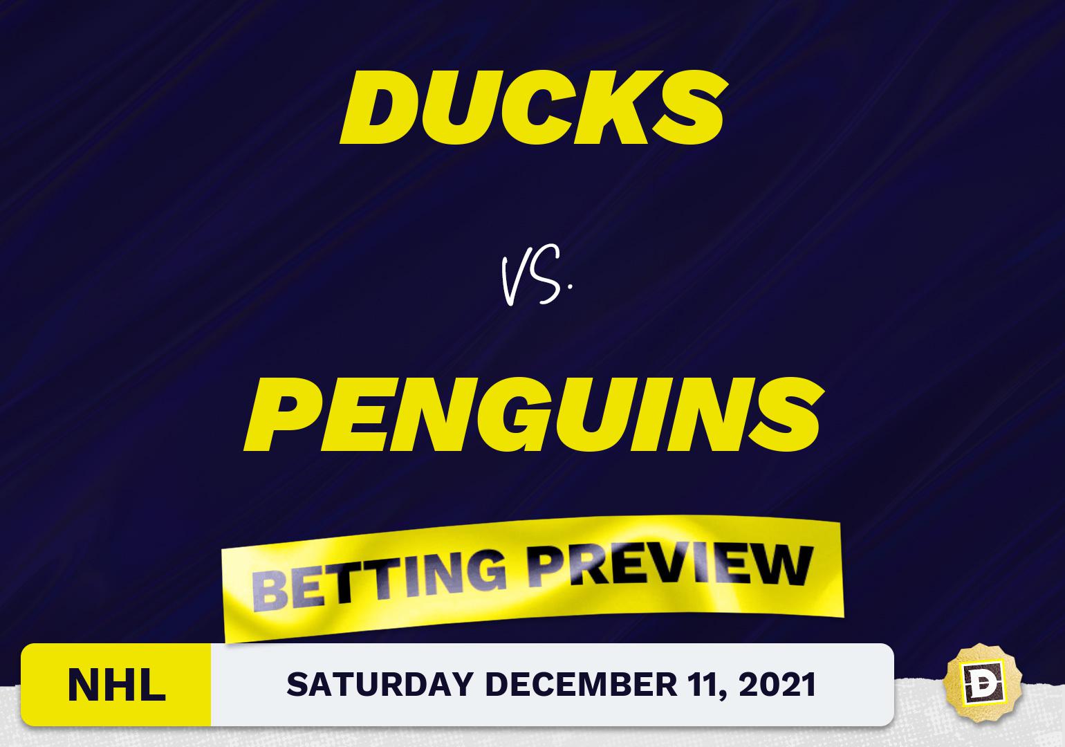 Ducks vs. Penguins Predictions and Odds - Dec 11, 2021