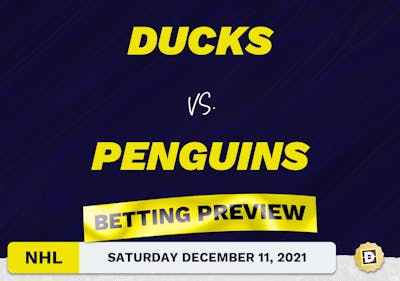 Ducks vs. Penguins Predictions and Odds - Dec 11, 2021