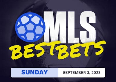 MLS Best Bets Today [Sunday 9/3/2023]