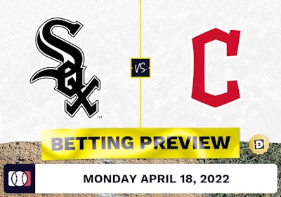 White Sox vs. Guardians Prediction and Odds - Apr 18, 2022