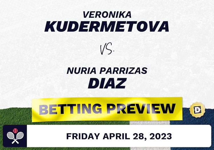 Veronika Kudermetova vs. Nuria Parrizas Diaz Predictions - Apr 28, 2023