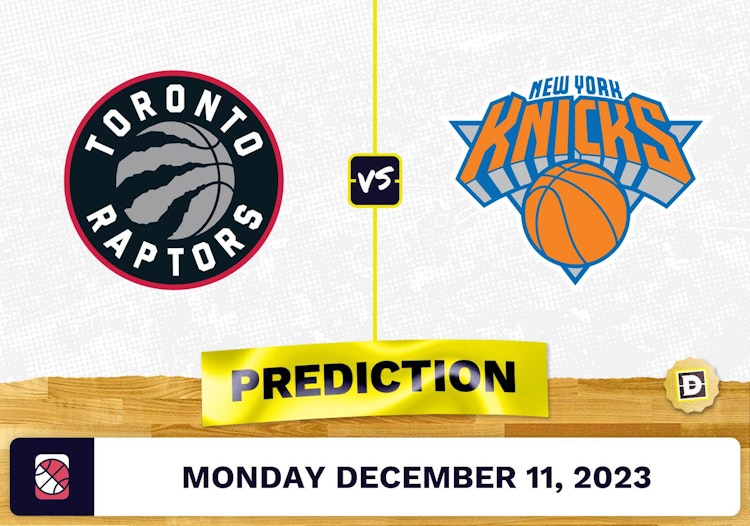 Toronto Raptors vs. New York Knicks: Prediction, Odds, Picks for NBA Monday [12/11/2023]